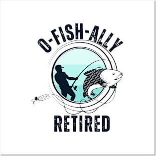 o'fishally retired Posters and Art